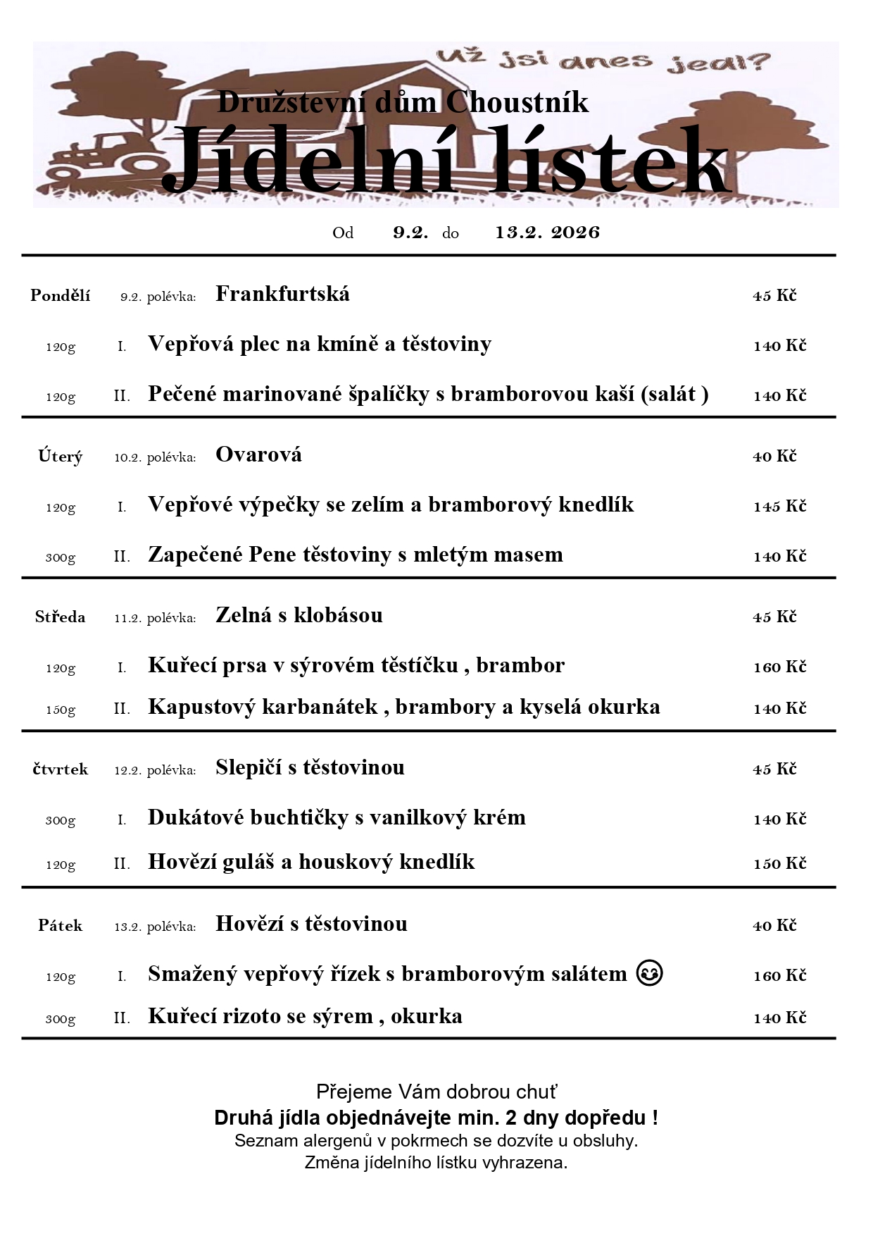 9. 2. - 13. 2. Únor 2026