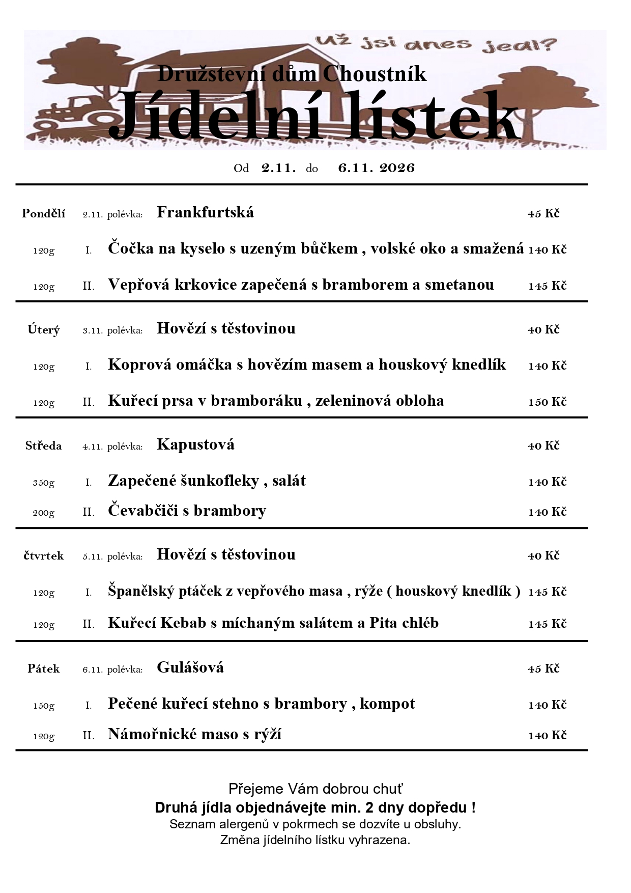 2. 11. - 6. 11. Listopad 2026
